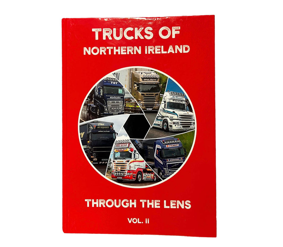TRUCKS OF N. IRELAND THROUGH THE LENS VOL. 11