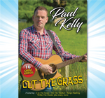 Paul Kelly Cut The Grass DVD