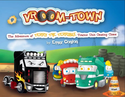 The Adventure of Terry The Terrible Tractor Unit Causing Chaos – Hardback